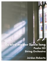 Es wird meiner Seele lang (String Orchestra) Orchestra sheet music cover